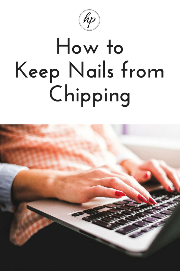 How To Keep Nails From Chipping